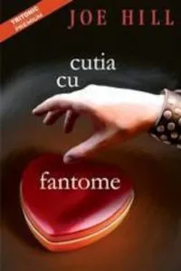 Cutia cu fantome de Joe Hill