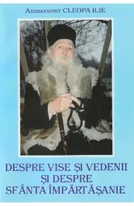 Despre vise si vedenii de Arhimandrit Cleopa Ilie