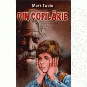 Din copilarie de Mark Twain