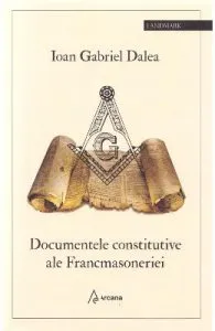 Documentele constitutive ale Francmasoneriei