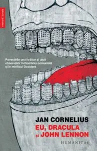 Eu, Dracula si John Lennon de Jan Cornelius
