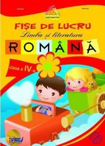 Fise de lucru Limba si literatura romana, clasa a IV-a