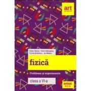 Fizica. Probleme si experimente pentru clasa a 6-a de Florin Macesanu