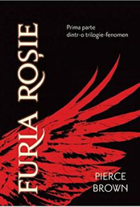 Furia Rosie. Prima parte dintr-o trilogie-fenomen
