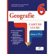 Geografie. Caiet de lucru. Clasa a 6-a