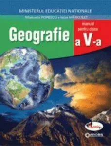 Geografie. Manual clasa a V-a de Ioan Marculet