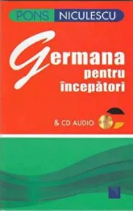 Germana pentru incepatori & Cd audio de Angelika Lundquist-Mog
