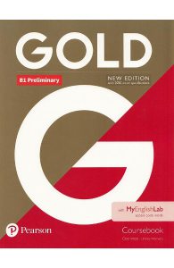 Gold New Edition B1 Preliminary Coursebook With MyEnglishLab Pack