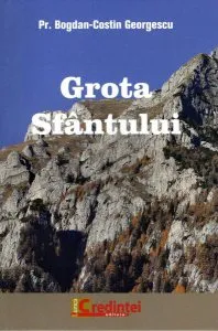 Grota Sfântului de Bogdan-Costin Georgescu