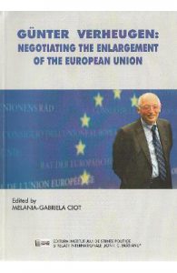 Gunter Verheugen: Negotiating the Enlargement of the European Union
