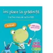 Imi place la gradinita 4-5 ani. Cartea mea de activitati de Jeanine Villani