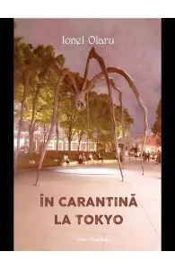 In carantina la Tokyo de Ionel Olaru