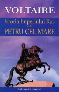Istoria Imperiului Rus sub Petru cel Mare de Voltaire