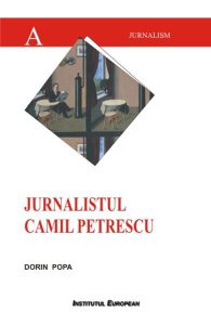 Jurnalistul Camil Petrescu