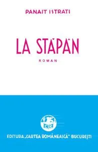 La stapan de Panait Istrati