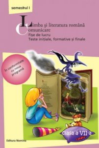 Limba si literatura romana. Comunicare, clasa a VII-a, semestrul I