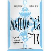 Matematica clasa a 9-a. Algebra, Geometrie, Trigonometrie