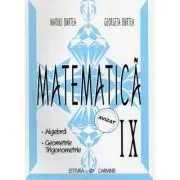Matematica clasa a 9-a. Algebra, Geometrie, Trigonometrie de Marius Burtea