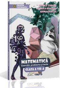 Matematica Cls 7 Exercitii, Probleme Si Teste