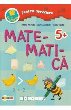 Matematica cu stickere pentru apreciere 5 ani de Petru Jelescu
