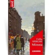 Mirona. Editia 2020 de Cella Serghi