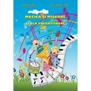 Muzica si miscare. Clasa Pregatitoare