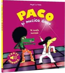 Paco și muzica disco de Magali Le Huche