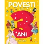 Povesti pentru copii de 3 ani de Tony Wolf