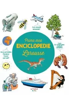Prima mea Enciclopedie Larousse de Laure Cambournac