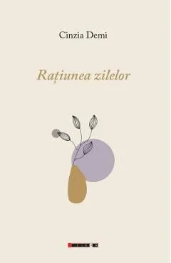 Ratiunea zilelor de Cinzia Demi