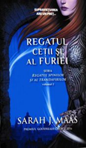 Regatul cetii si al furiei. Seria Regatul spinilor si al trandafirilor. Volumul 2