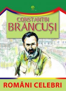 Romani celebri - Constantin Brancusi