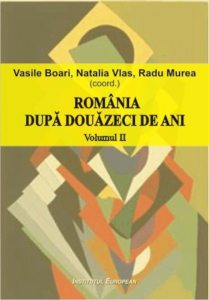 Romania dupa douazeci de ani Vol. 2