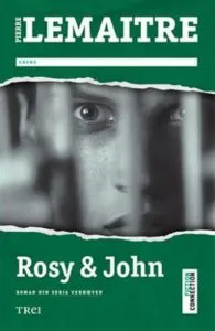 Rosy & John de Pierre Lemaitre