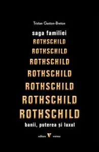 Saga familiei Rothschild de Tristan Gaston-Breton