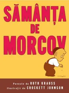 Sămânţa de morcov - HC de Ruth Krauss