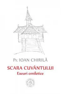 Scara cuvantului de Ioan Chirila
