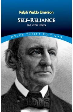 Self Reliance and Other Essays