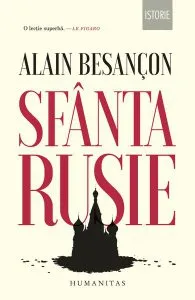 Sfânta Rusie de Alain Besancon
