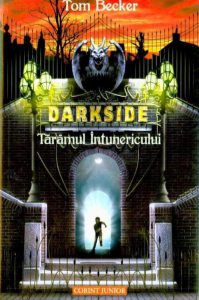 Taramul Intunericului, Darkside, Vol. 1