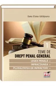 Teme de drept penal partea I de Oana Elena Galateanu