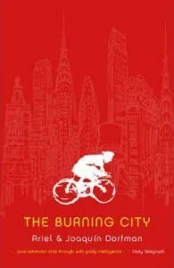 The Burning City de Ariel Dorfman