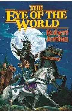 The Eye of the World. The Wheel of Time #1 de Robert Jordan