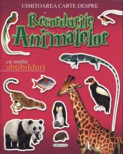 Uimitoarea carte despre recordurile animalelor