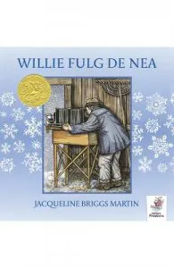 Willie fulg de nea de Jacqueline Briggs Martin
