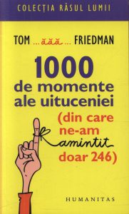 1000 de momente ale uituceniei