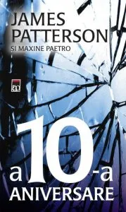 A 10-a aniversare de James Patterson