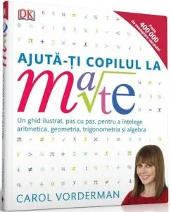 Ajuta-ti copilul la mate de Carol Vorderman