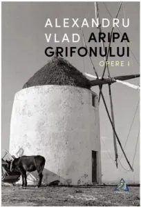 Aripa Grifonului de Alexandru Vlad