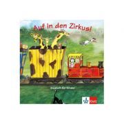 Auf in den Zirkus! Audio-CD. Deutsch für Kinder